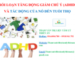 RỐI LOẠN TĂNG ĐỘNG GIẢM CHÚ Ý (ADHD) VÀ TÁC ĐỘNG CỦA NÓ ĐẾN TUỔI THỌ