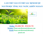 LÀM THẾ NÀO CÓ THỂ XÁC ĐỊNH ĐƯỢC NGƯỜI ĐỘC TÍNH, NGU NGỐC, KHÔN NGOAN?